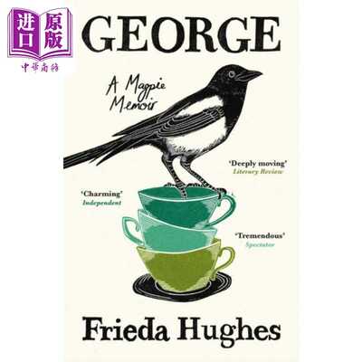 进口原版 *弗里达 休斯 乔治 喜鹊回忆录 奥普拉杂志2023年度图书 英文原版George A Magpie Memoir Frieda Hughes   Profile Book