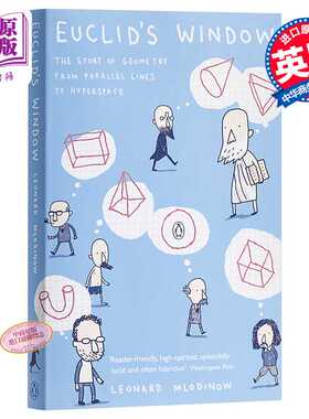 进口原版 *列纳德·蒙洛迪诺：欧几里得之窗 英文原版 EＵＣlid’s Window: The Story of Geometry from Parallel Li