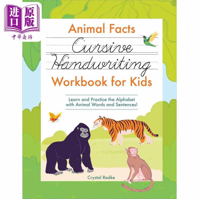进口原版 *英文原版儿童动物科普草书手写练习本 Animal Facts Cursive Handwriting Workbook for Kids 英语单词句   Callisto