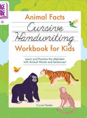 进口原版 *英文原版儿童动物科普草书手写练习本 Animal Facts Cursive Handwriting Workbook for Kids 英语单词句   Callisto