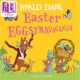 彩蛋书 Grosset 英文原版 EGGstravaganza 亲子绘本图画书低 Dahl 儿童早教认知纸板书 Roald Easter 罗尔德达尔 进口原版