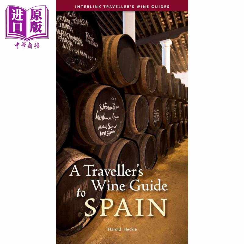 进口原版 *旅行者的葡萄酒西班牙指南 A Travellers Wine Guide to Spain 英文原版 Harold Heckle   Interlink Publishing