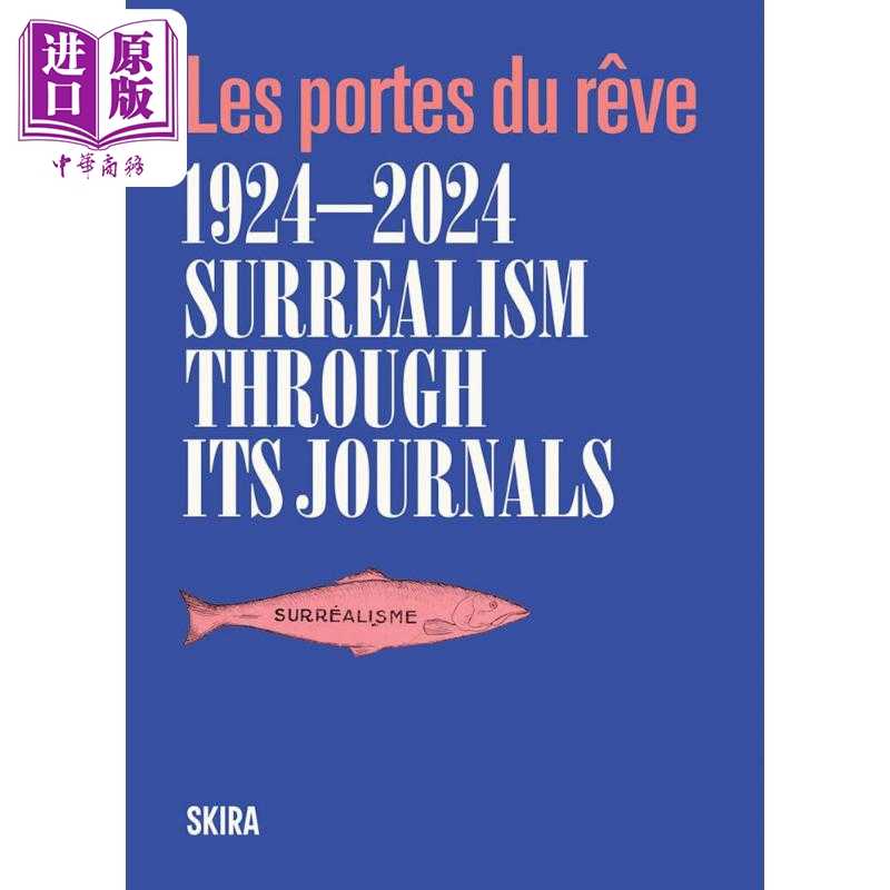 中商原版 *Surrealism through Its Journals 1924–2024 进口艺术 超现实主义期刊1924-2024 Skira Editore   Skira Editore