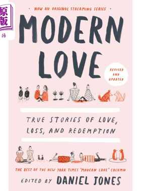 进口原版 *现代爱情 扩充和更新版 Modern Love Revised and Updated True Stories 英文原版 Daniel Jones 爱人与   Random House