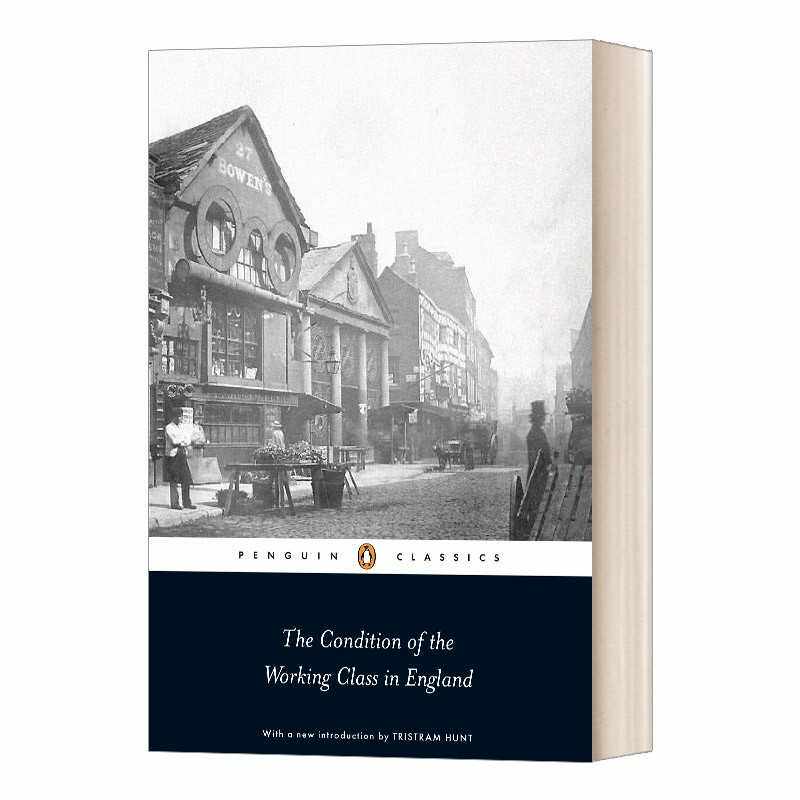 进口原版 The Condition of the Working Class in England 英国工人阶级状况 Penguin Classics 企鹅经典 英文版 进口英语书籍