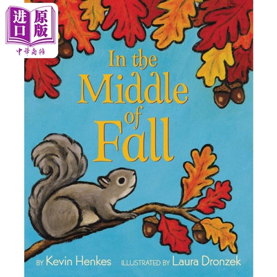 进口原版 *Kevin Henkes In the Middle of Fall 秋风中 英文原版 进口图书 儿童绘本 故事图画书 早教认知读物 生   Greenwillow