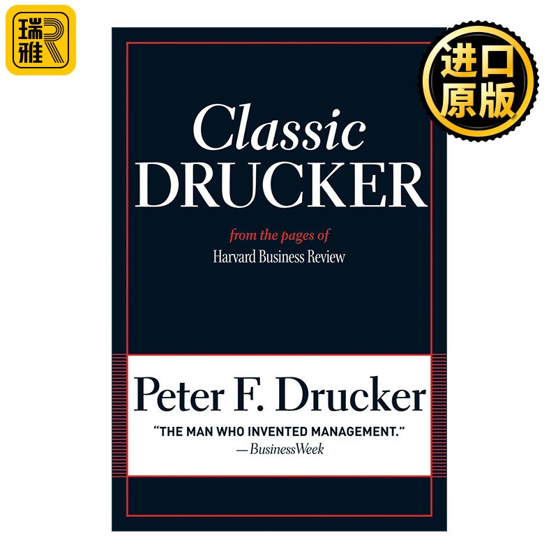 进口原版 英文原版 Classic Drucker 经典德鲁克 哈佛商业评论 现代管理学之父Peter Ferdinand Drucker 英文版 进口英语原版书