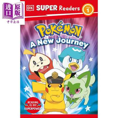 进口原版 *DK超阅小读者1级 宝可梦的新旅程 DK Super Readers Level 1 Pokémon A New Journey 英文原版进口 儿童   DK USA