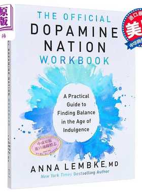 进口原版 *成瘾官方手册 在放纵时代寻找平衡的伴侣 英文原版 Official Dopamine Nation Workbook Anna Lembke 贪   Random House