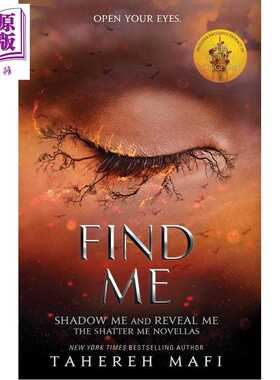 进口原版 *找到我 Shatter Me系列 Find Me Shatter Me 英文原版 Tahereh Mafi Booktop奇幻流行小说 破碎的我三部   Harper Colli