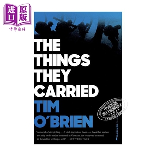 进口原版 *士兵的重负 英文原版 英文版 The Things They Carried Tim OBrien 英文文学 短篇小说   MARINER BOOKS