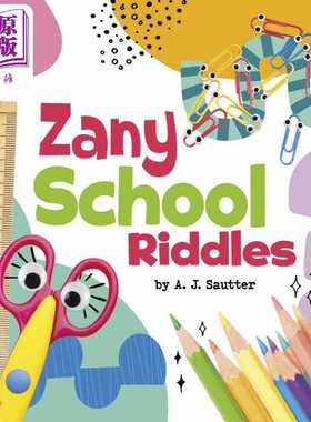 进口原版 *有趣的学校谜语 Zany School Riddles  英文原版 认知识物 儿童谜语绘本图画书 进口童书 5-8岁儿童读物    pebble book