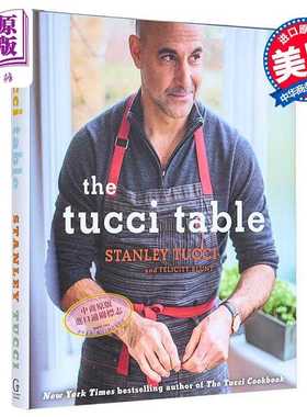 进口原版 *图奇餐桌 英文原版 The TＵＣci Table Stanley TＵＣci 西餐 美食 食谱   Gallery Books