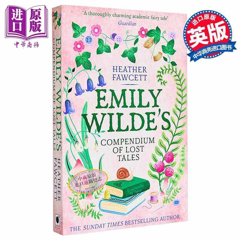 进口原版 *艾米丽王尔德系列3 失落故事汇编 Emily Wilde Compendium of Lost Tales 英文原版 Heather Fawcett   Little Brown UK