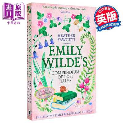 进口原版 *艾米丽王尔德系列3 失落故事汇编 Emily Wilde Compendium of Lost Tales 英文原版 Heather Fawcett   Little Brown UK