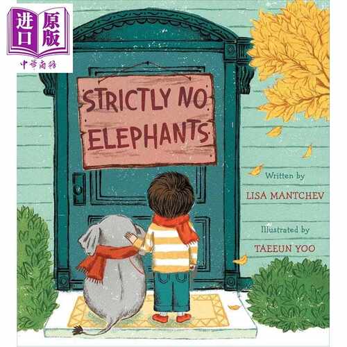 进口原版 *严禁大象入内 Strictly No Elephants 英文原版 儿童绘本 图画故事书 关于包容的温馨绘本故事 进口童书    Simon & Sch