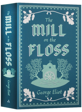 进口原版 弗洛斯河上的磨坊 英文原版 The Mill on the Floss Alma Classics Evergreens 弗罗斯河上的磨房 乔治艾略特George E