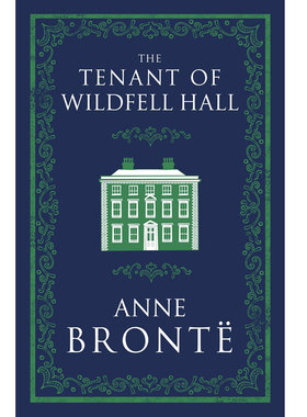 进口原版 *安妮·勃朗特：荒野庄园的房客 英文原版 Alma Classics: The Tenant of Wildfell Hall 欧洲经典文学 中   Alma Classi