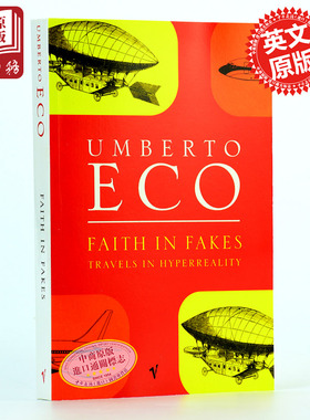 进口原版 *安伯托·艾柯 超现实旅行 英文原版 Faith in Fakes: Travels in Hyperreality Umberto Eco   Vintage