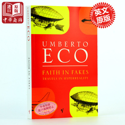 进口原版 *安伯托·艾柯 超现实旅行 英文原版 Faith in Fakes: Travels in Hyperreality Umberto Eco   Vintage