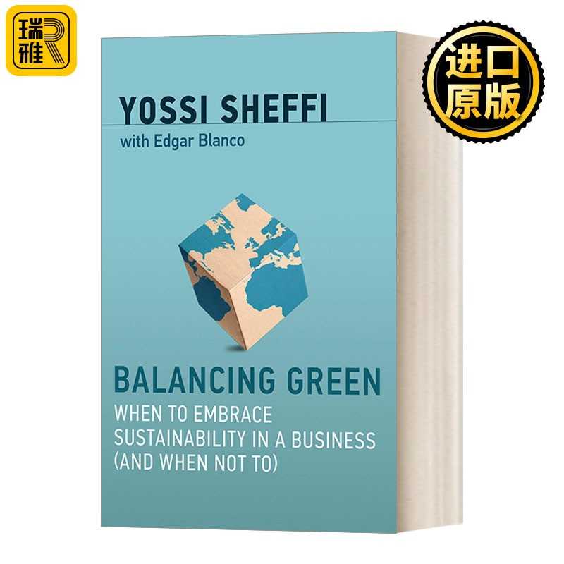 进口原版 英文原版 Balancing Green 绿色平衡 在商业中何时接受可持续发展 何时不接受 麻省理工教授Yossi Sheffi 英文版 进口