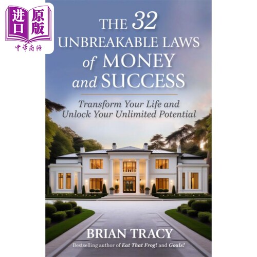 进口原版 *金钱与成功的32条不可破坏的法则 The 32 Unbreakable Laws of Money and SＵＣcess 英文原版 Brian Tracy
