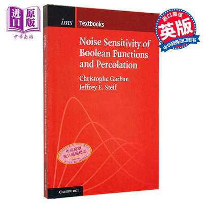 进口原版 *布尔函数和渗流的噪声敏感性 Noise Sensitivity of Boolean Functions  Percolation 英文原版 Christop   Cambridge U