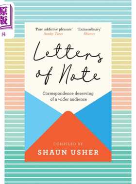 进口原版 *见信如晤  致已然消逝的书信时光1 精装 Letters of Note 英文原版 Shaun Usher 书信的力量   Canongate Books