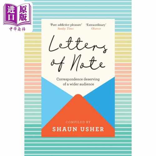 进口原版 *见信如晤  致已然消逝的书信时光1 精装 Letters of Note 英文原版 Shaun Usher 书信的力量   Canongate Books