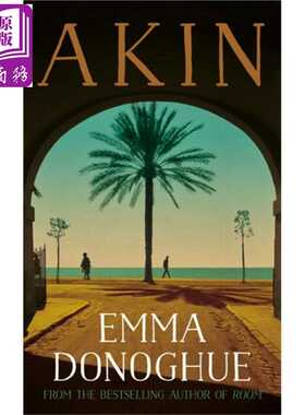 进口原版 *爱玛·多诺霍：相似 英文原版 Akin 奥斯卡电影《房间》原著作者新书 Emma Donoghue   Picador UK