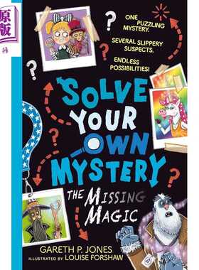 进口原版 *解谜 失踪的魔术 Solve Your Own Mystery The Missing Magic 英文原版 Gareth P Jones   Little tiger press