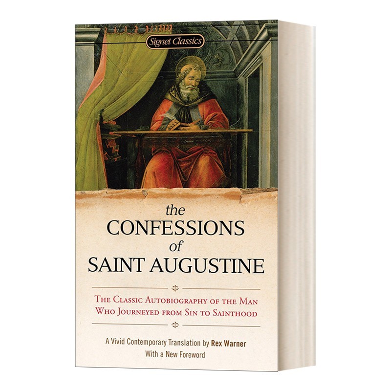 进口原版 Confessions of Saint Augustine 忏悔录 圣奥古斯丁 Signet Classics 英文版 进口英语原版书籍 英文原版   Signet