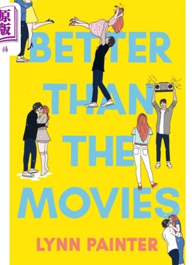 进口原版 *比电影更好 Better Than the Movies 英文原版 Lynn Painter 青少年浪漫爱情喜剧小说   Simon & Schuster