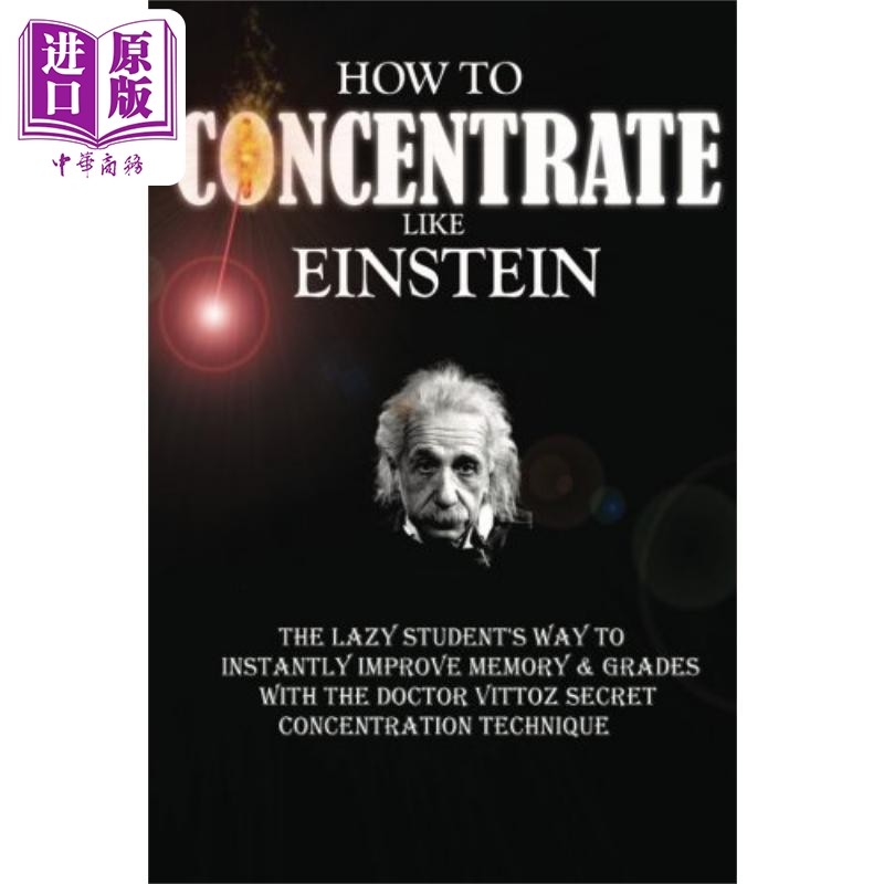 进口原版 *如何像爱因斯坦一样集中注意力 How To Concentrate Like Einstein 英文原版 Remy Roulier 专注   Createspace Indepen