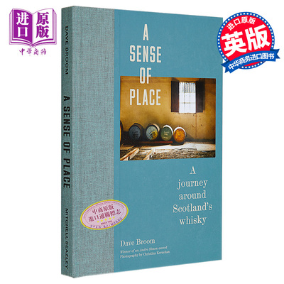 进口原版 *地方感 苏格兰威士忌之旅 A Sense of Place A Journey Around Scotland's Whisky 英文原版 Dave Broom   Orion Publis