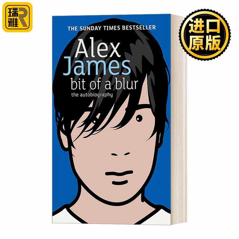 进口原版 英文原版 Bit Of A Blur  模糊乐队贝斯手 亚历克斯·詹姆斯自传 英文版 进口英语原版书籍   Abacus