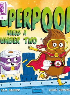 进口原版 *大便超人的副手 Chris Jevons Superpoop Needs a Number Two 英文原版 儿童绘本 搞笑幽默故事图画书 亲   Hodder