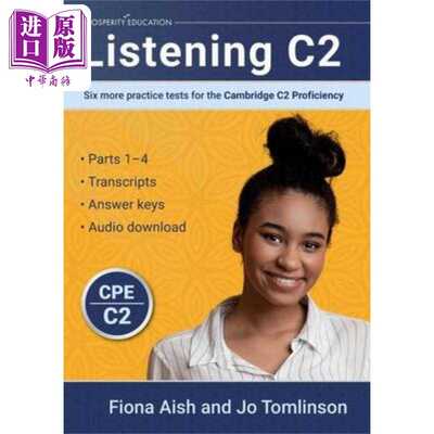进口原版 *Listening C2 Six more practice tests for the Cambridge C2 Proficiency 听力提升 剑桥CPE考试 C2等   Prosperity E