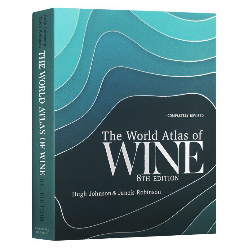 进口原版 世界葡萄酒地图集 第8版 英文原版 World Atlas of Wine 8th Edition 葡萄酒大全 精装彩图 休斯约翰逊 Hugh Johnson