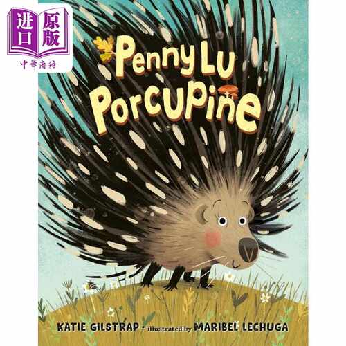 进口原版 *近视的豪猪 Maribel Lechuga Penny Lu Porcupine 英文原版 儿童绘本 动物故事图画书 精装精品绘本 进口   Nancy Pauls