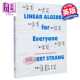 Algebra Linear 每个人 英文原版 Gilbert for Everyone 进口原版 线性代数 CUP 威廉 斯特朗 Strang 数学 吉尔伯特