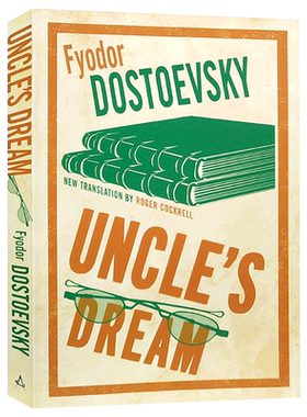 进口原版 叔叔的梦 Uncle's Dream 英文原版 陀思妥耶夫斯基 Fyodor Dostoevsky 英文版进口原版英语文学书籍   Alma Classics