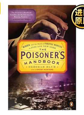 进口原版 英文原版 The Poisoner's Handbook 毒理学破案手册 Deborah Blum 英文版 进口英语原版书籍   Penguin