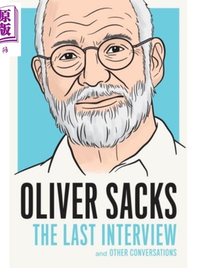 进口原版 *The Last Interview系列 奥利弗 萨克斯 英文原版 Oliver Sacks The Last Interview And Other Conversa   Melville Ho