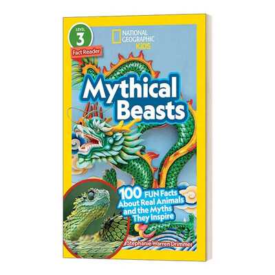 进口原版 国家地理分级读物第3级 神奇动物 英文原版 National Geographic Readers Mythical Beasts L3 幼儿动物小百科 英文版