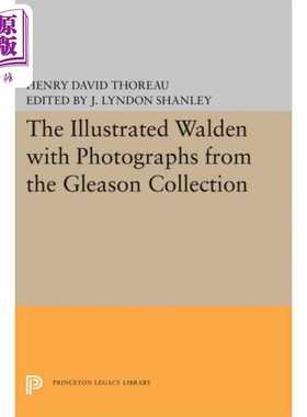 进口原版 *瓦尔登湖 插图版 The Illustrated Walden Gleason Collection 英文原版 Henry Thoreau 亨利 戴维 梭罗   普林斯顿大学