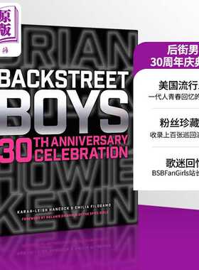 进口原版 *后街男孩30周年纪念画册 Backstreet Boys 30th Anniversary Celebration 英文原版 BSB 美国乐队摄影集    Voyageur Pr