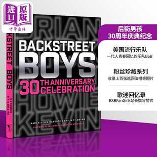 进口原版 *后街男孩30周年纪念画册 Backstreet Boys 30th Anniversary Celebration 英文原版 BSB 美国乐队摄影集    Voyageur Pr