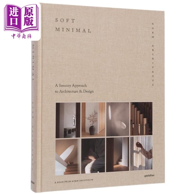 进口原版 *SOFT MINIMAL-NORM ARCHITECTS 进口艺术 轻极简注意规范建筑师：建筑和设计的感官方法   Die Gestalten Verlag