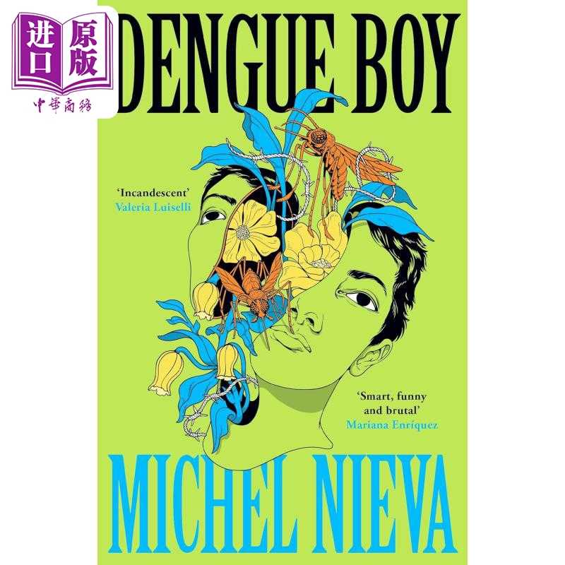 进口原版 *尼瓦 登革热男孩 改编自欧 亨利奖获奖短篇小说 Dengue Boy 英文原版 Michel Nieva   Profile Books